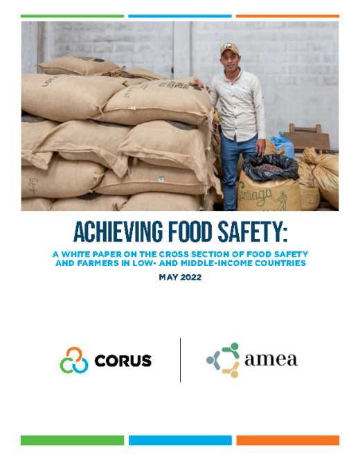 Achieving Food Safety: A White Paper on the Cross Section of Food Safety and Farmers in Low- and Middle-Income Countries